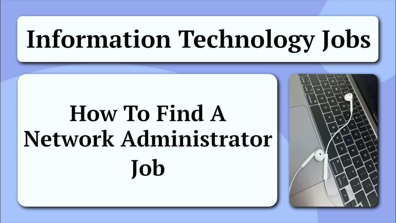 How to find a Network Administrator job IT Careers YouTube