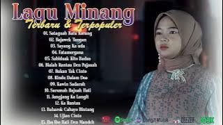 Lagu Minang Terbaru Terbaik  & terpopuler 2023 Full Album, Sataguah Batu Karang