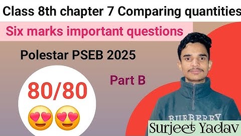 Class 8th math pole star chapter 7 Comparing quantities ( Six marks question ) PSEB 2025 #pseb