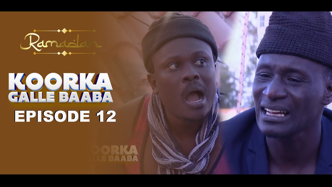 EPISODE 12 KOORKA GALLE BAABA