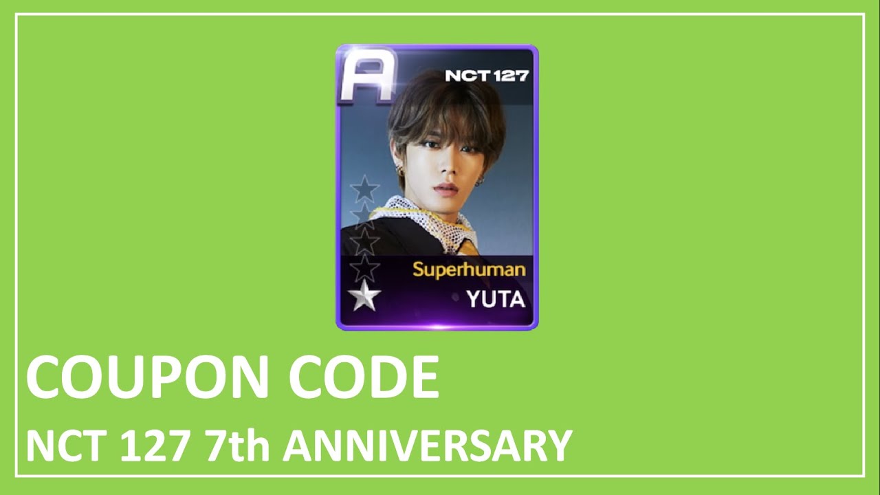 SUPERSTAR SMTOWN COUPON CODE NCT 127 7th ANNIVERSARY YouTube