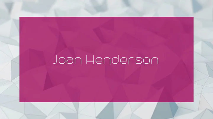 Joan Henderson - appearance