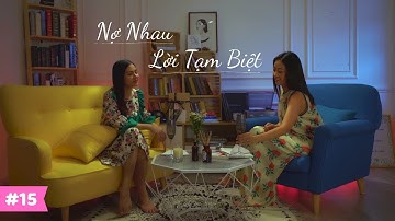 [Tập 15] Tự Tình Lúc 0h - Nợ Nhau Lời Tạm Biệt - Khách Mời: diễn viên VÂN TRANG