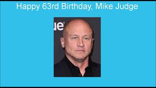 Happy 63rd Birthday, Mike Judge