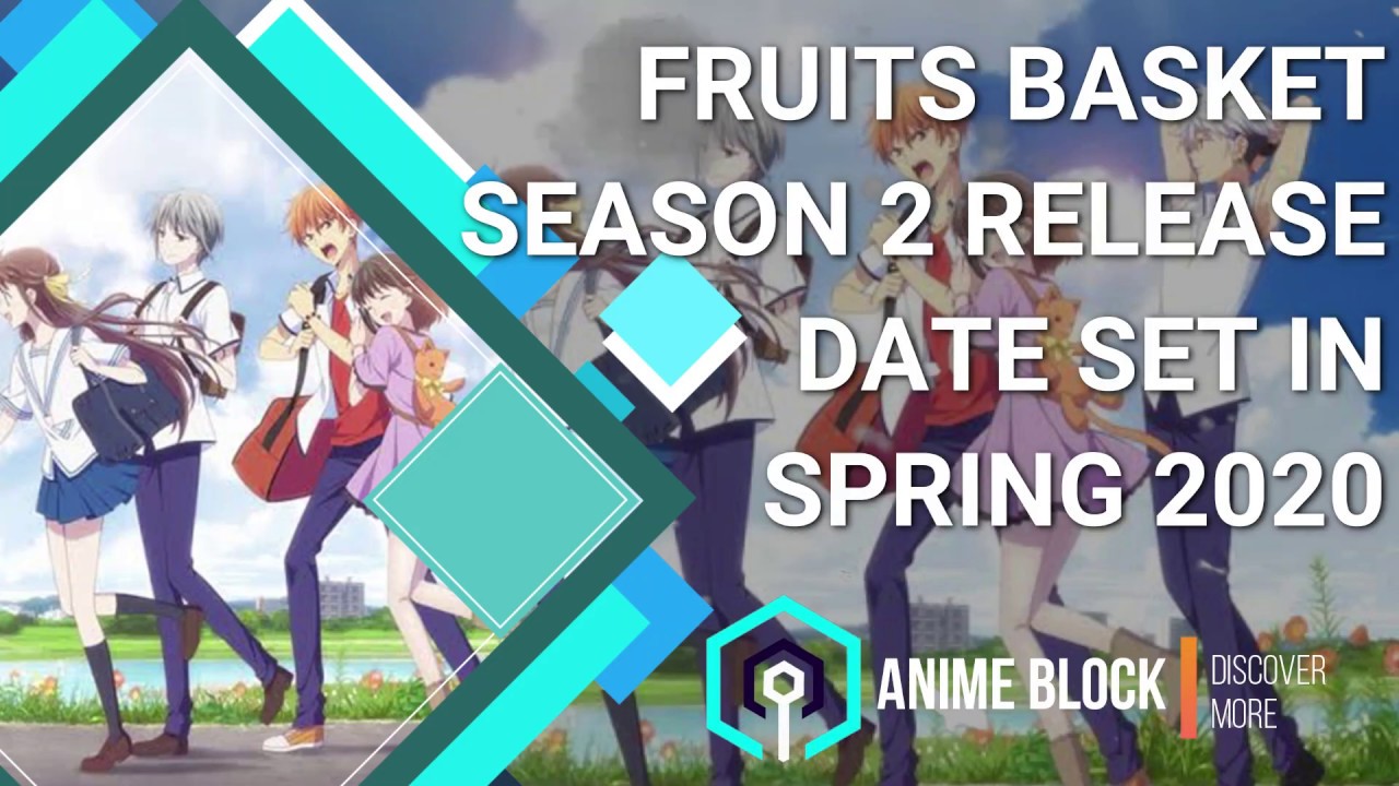 Fruits Basket Season 2 release date - GameRevolution