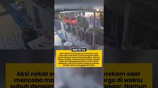 Aksi Pencuri Subuh Gagal Total! Ketahuan pemilik rumah, Pelaku Kabur Terbirit-birit