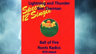 Bim Sherman - Lightning and Thunder + Roots Radics - Ball Of Fire