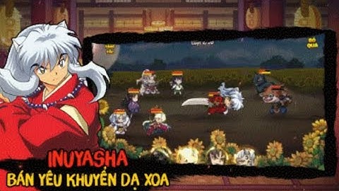 Test Game - Chơi thử game InuYasha | GV kênh