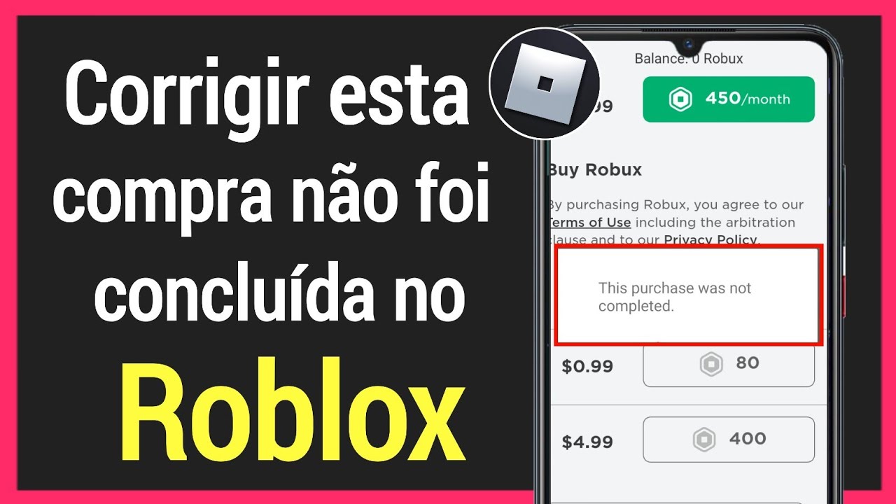 Estou tentando comprar Robux no Roblox e fala ERRO falha na transição -  Comunidade Google Play