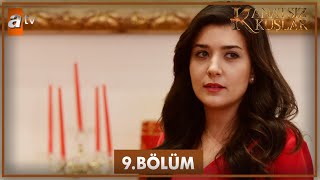 Kanatsız Kuşlar 9. Bölüm