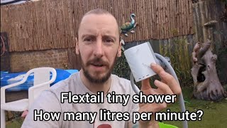 Flextail tiny shower how many litres per minute