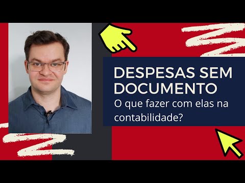 Vídeo: Como Dar Baixa Nas Despesas Sem Documentos