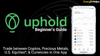 Uphold Review 2024: Beginner's Guide on How to Use Uphold Exchange & Wallet by Every Bit Helps 789 views 2 weeks ago 17 minutes