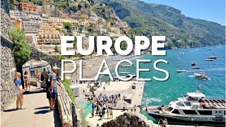 50 Best Places to Visit in Europe - Travel Guide