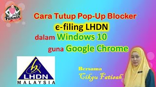 Cara Tutup Pop-up Blocker  Windows 10 e-filing LHDN screenshot 1