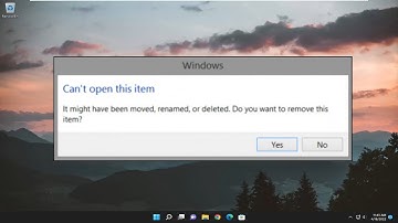 Can’t Open This Item, It Might Have Been Moved, Renamed, or Deleted FIX