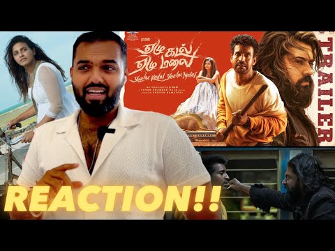 Yezhu Kadal Yezhu Malai - Release Trailer, Interesting THEME! ( REACTION!! )