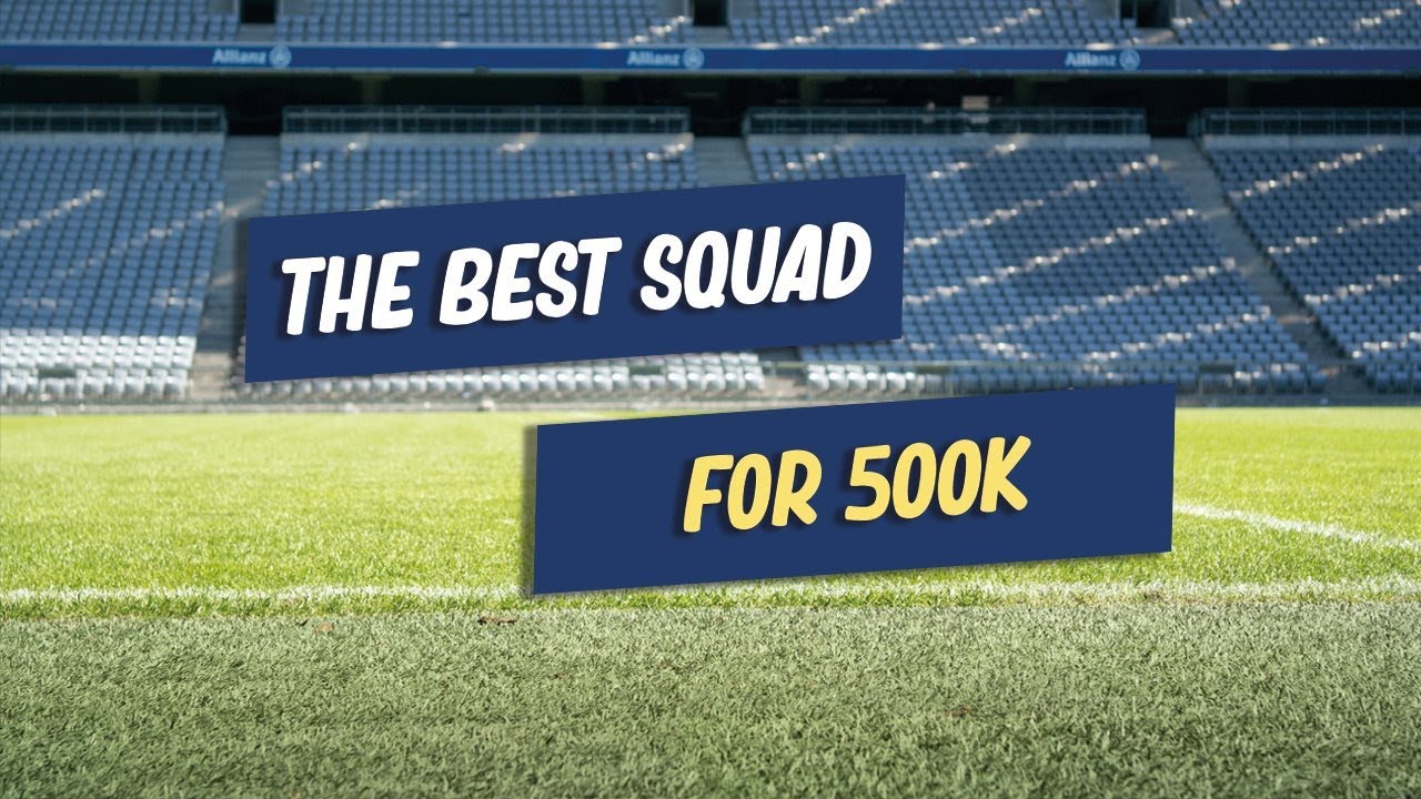 BEST SQUAD FOR 500K FIFA 22 I FIFA 22 500K SQUAD BUILDER I INSANE 500K