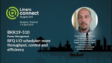 BKK19-510 - BFQ I/O scheduler: more throughput, control and efficiency