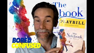 Broadway Review: The Notebook - Bored and Confused Episode 8