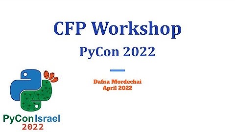 CFP Workshop PyCon 2022 (Hebrew)