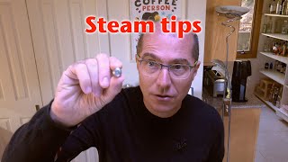 Steam tips