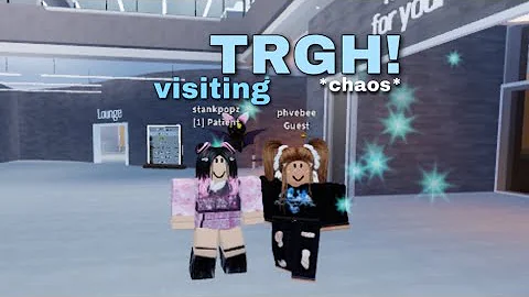 visiting TRGH Roblox *chaos*