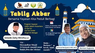 Tabligh Akbar Ustad Zacky Mirza | Masjid Al Hasanah | 22 Des 2022 | KPB|PSTBH