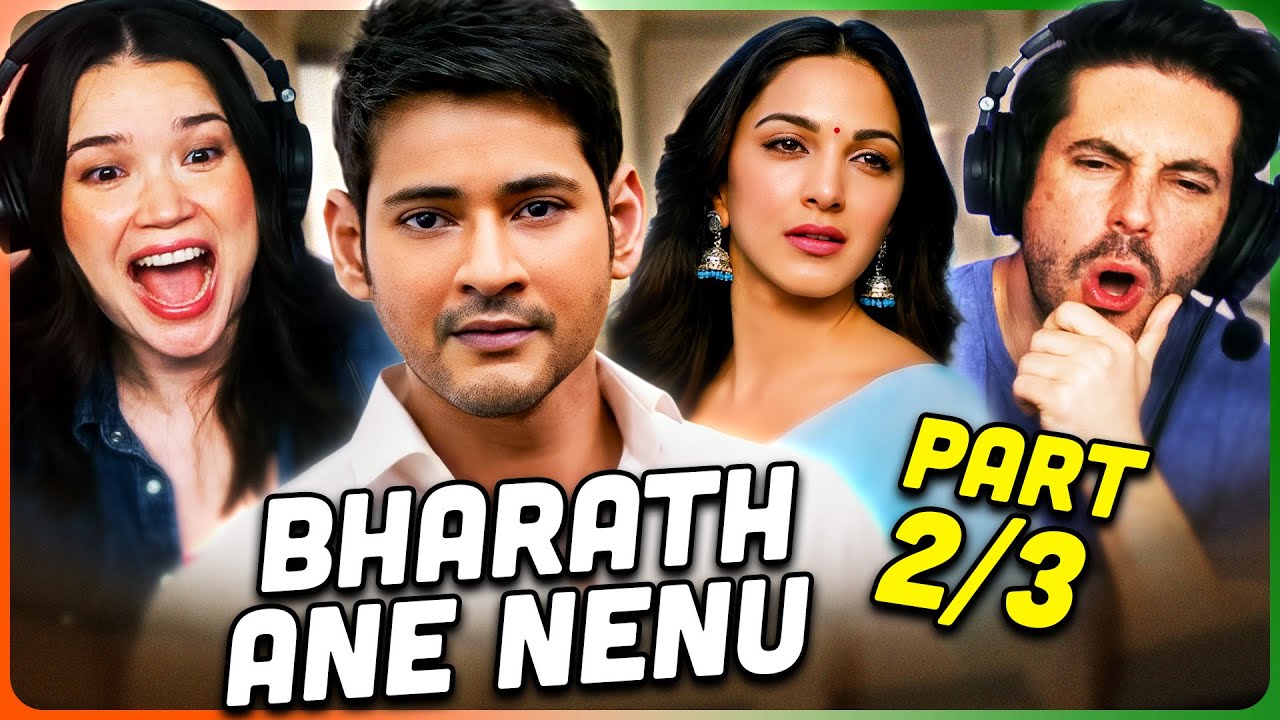 BHARATH ANE NENU Movie Reaction Part 2/3! | Mahesh Babu | Kiara Advani | Prakash Raj