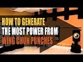 Wing Chun Training | How To Generate Power From The Wing Chun Punch | Kung Fu Training | Martial Art