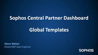 Sophos Central Partner Dashboard: Global Templates screenshot 2
