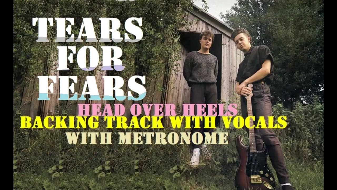 Head Over Heels Tears For Fears Backing Track With Vocals And Metronome To Study For Free