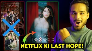 The 8 Show Kdrama : Is This Last Big Hope For Netflix ?/Will This Be Next All Of Us Are Dead ?
