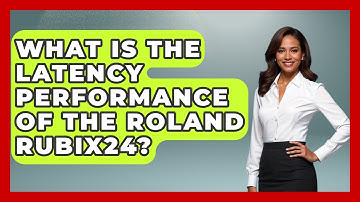 What Is The Latency Performance Of The Roland Rubix24? - The Hardware Hub