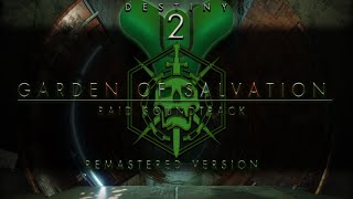 Destiny 2 Raids OST - Garden of Salvation Raid Soundtrack (Remastered Version)