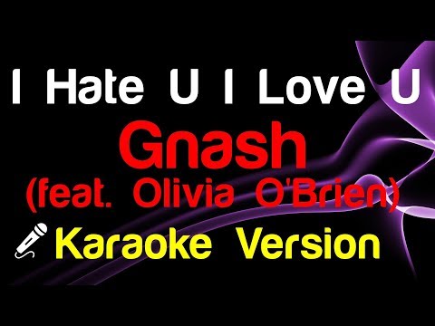 Video thumbnail for Gnash - I Hate U I Love U - feat. Olivia O'Brien