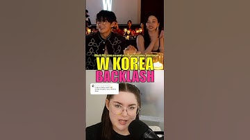 Idols at W Korea Backlash Explained #kpop