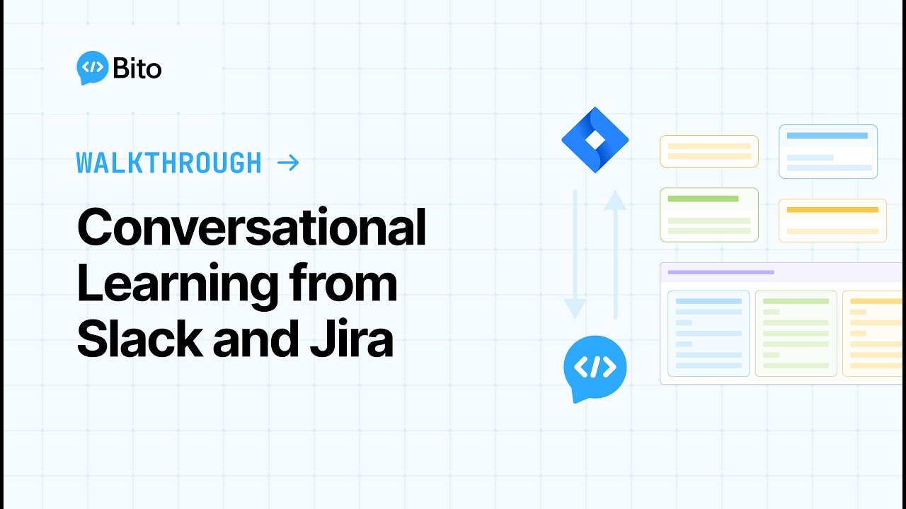 Introducing Conversational Learning from Slack and Jira | Bito