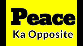 Peace opposite word in english | Peace ka antonym word in english | Peace ka opposite word kya hai