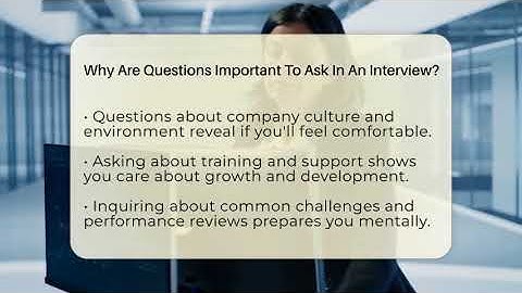 Why Are Questions Important To Ask In An Interview? - Internship Hero