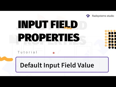 Setting Default Input Field Value in Input Field Properties | RadSystems Studio
