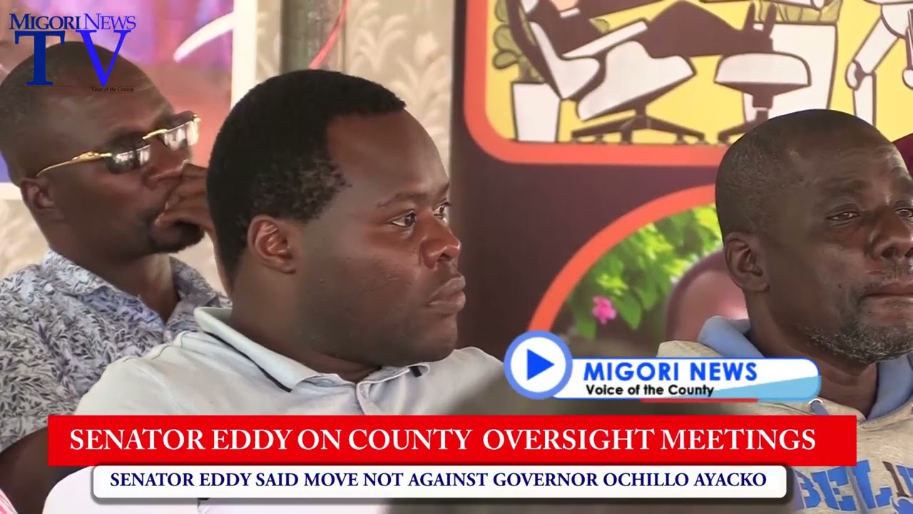 My Migori Ground Oversight With Direct Public Participation Constitutional- Senator Eddy