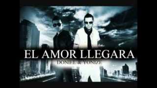 El Amor Llegara Doniel y Yonize. Reggaeton Romantico Manito Arriba Y Suscribete