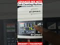 Advanced Mix Note Cash Counting Machine in Chennai