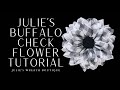 How to Make a Flower Wreath | Julie's Buffalo Plaid Flower | Unique Center for Flowers Tutorial