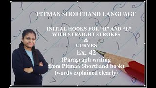 Chapter 11 - Ex. 42 (paragraph writing) - Initial hook for R and L (Pitman Shorthand video - 95)