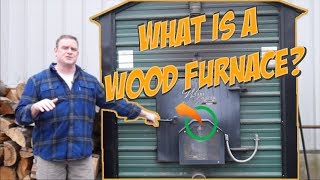 What is an Outdoor Wood Furnace and Wood Boiler? | Wood Furnace 101