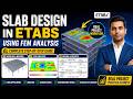 Complete Slab Design in ETABS using FEM Analysis | Real Project Workflow
