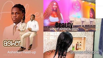 Vlogmas Day 3 |  Shower Prep + Beauty West Africa 2025 Highlights & Asherkin Meet-Up ✨🎄