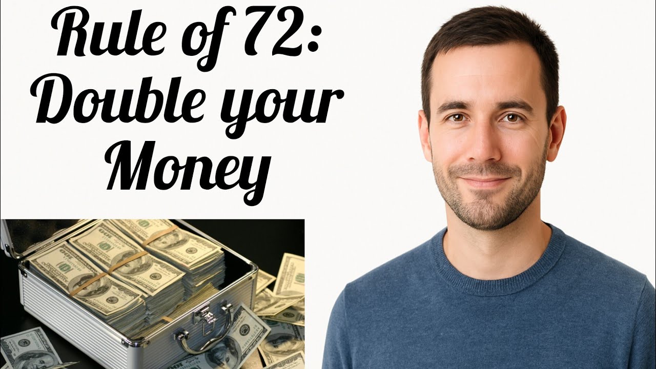 Rule of 72 explained: How to double your money fast - YouTube